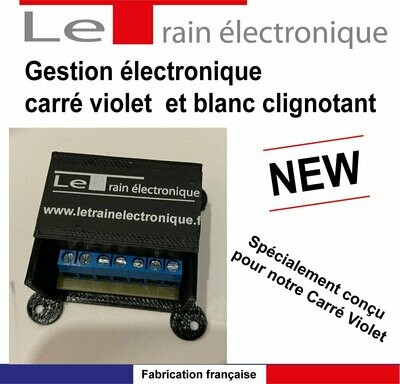 Gestion électronique du  carré violet  / blanc clignotant