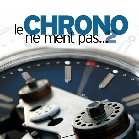 Le chrono ne ment pas 2