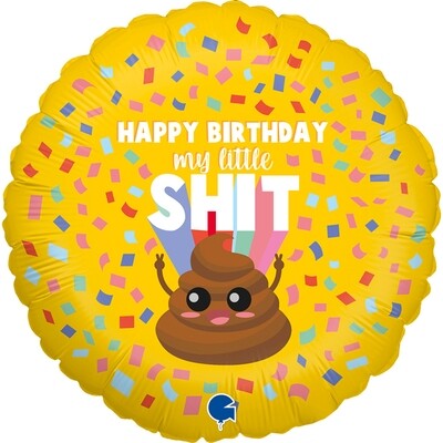 Happy Birthday My Little Shit