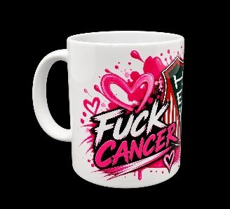 FUCK CANCER Tassen