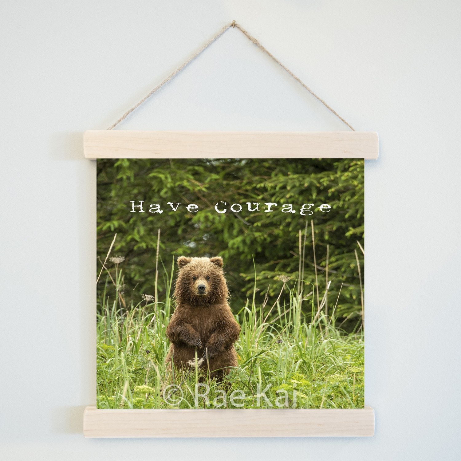 Have Courage-Square Photo Print