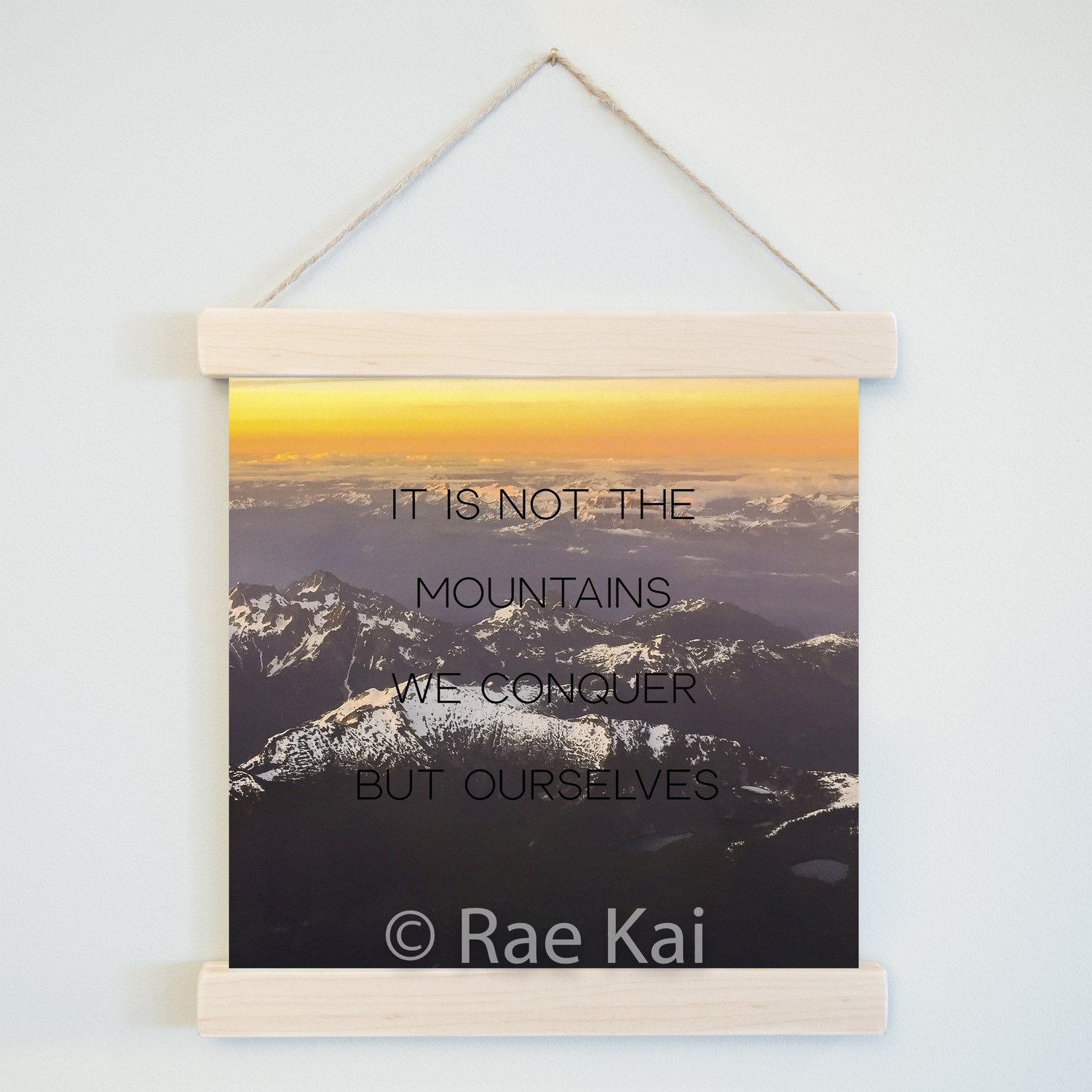 It Is Not The Mountains We Conquer But Ourselves-Square Photo Print