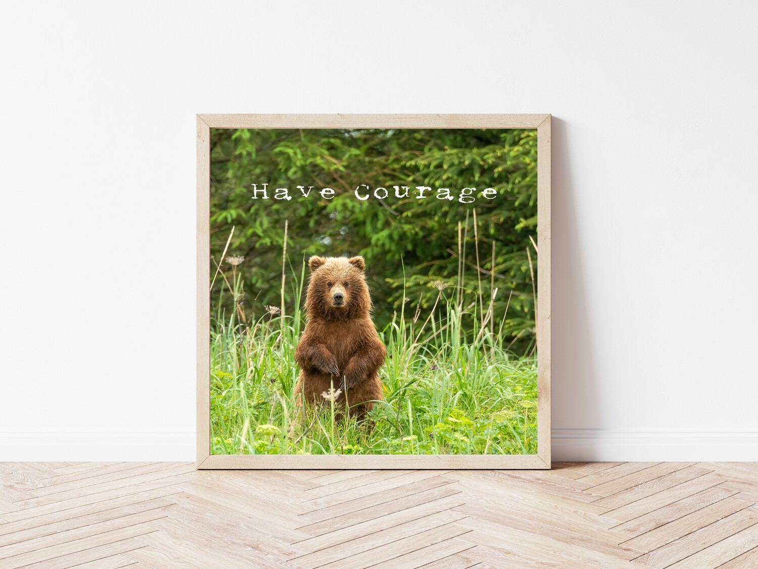 Have Courage-Inspirational Square Photo