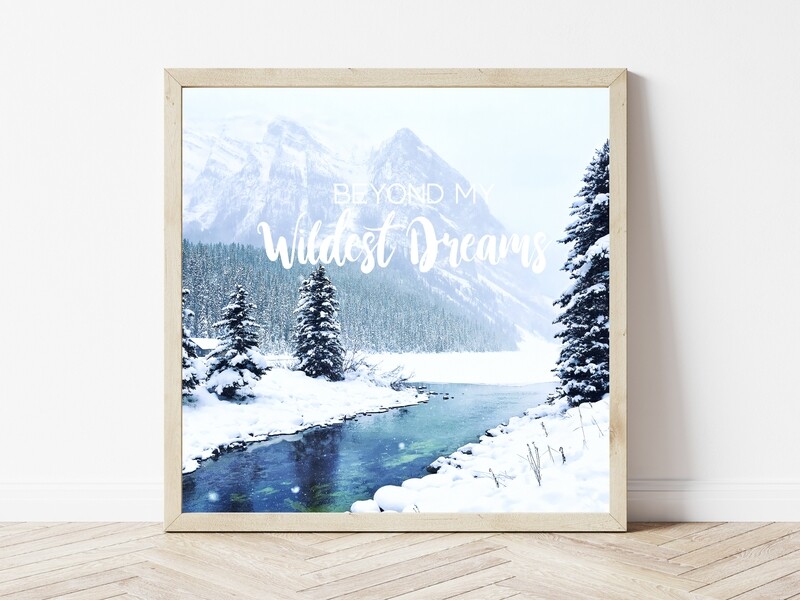 Beyond My Wildest Dreams-Inspirational Square Photo