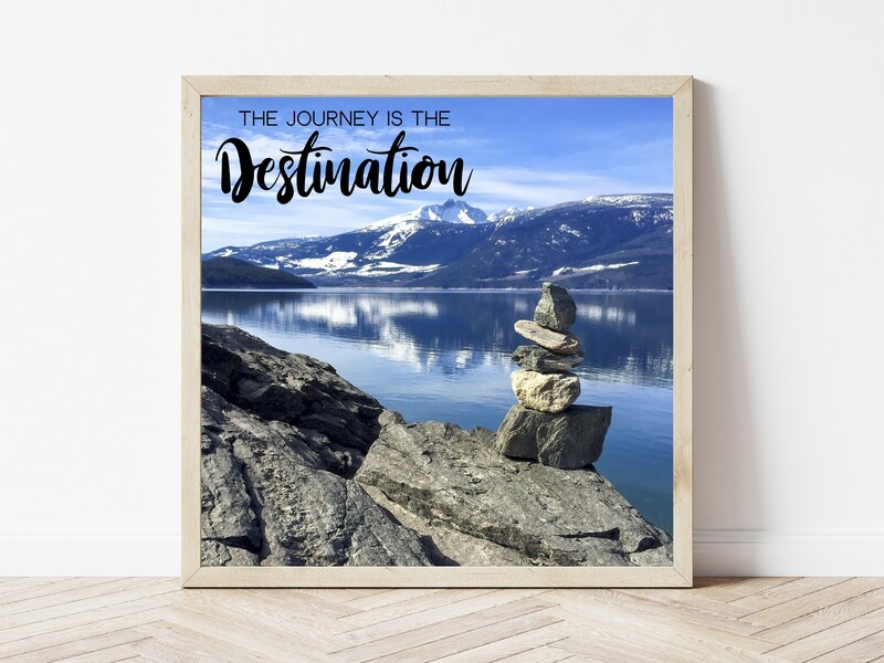 The Journey Is The Destination-Inspirational Square Photo