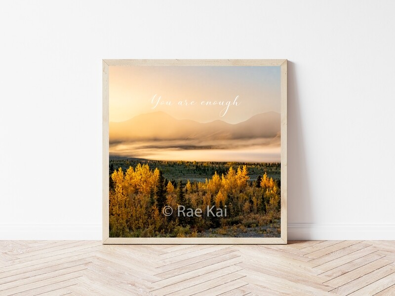 You Are Enough-Inspirational Square Photo