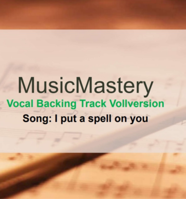 I put a spell on you / Vocal Backing Track / MP3 / Support me