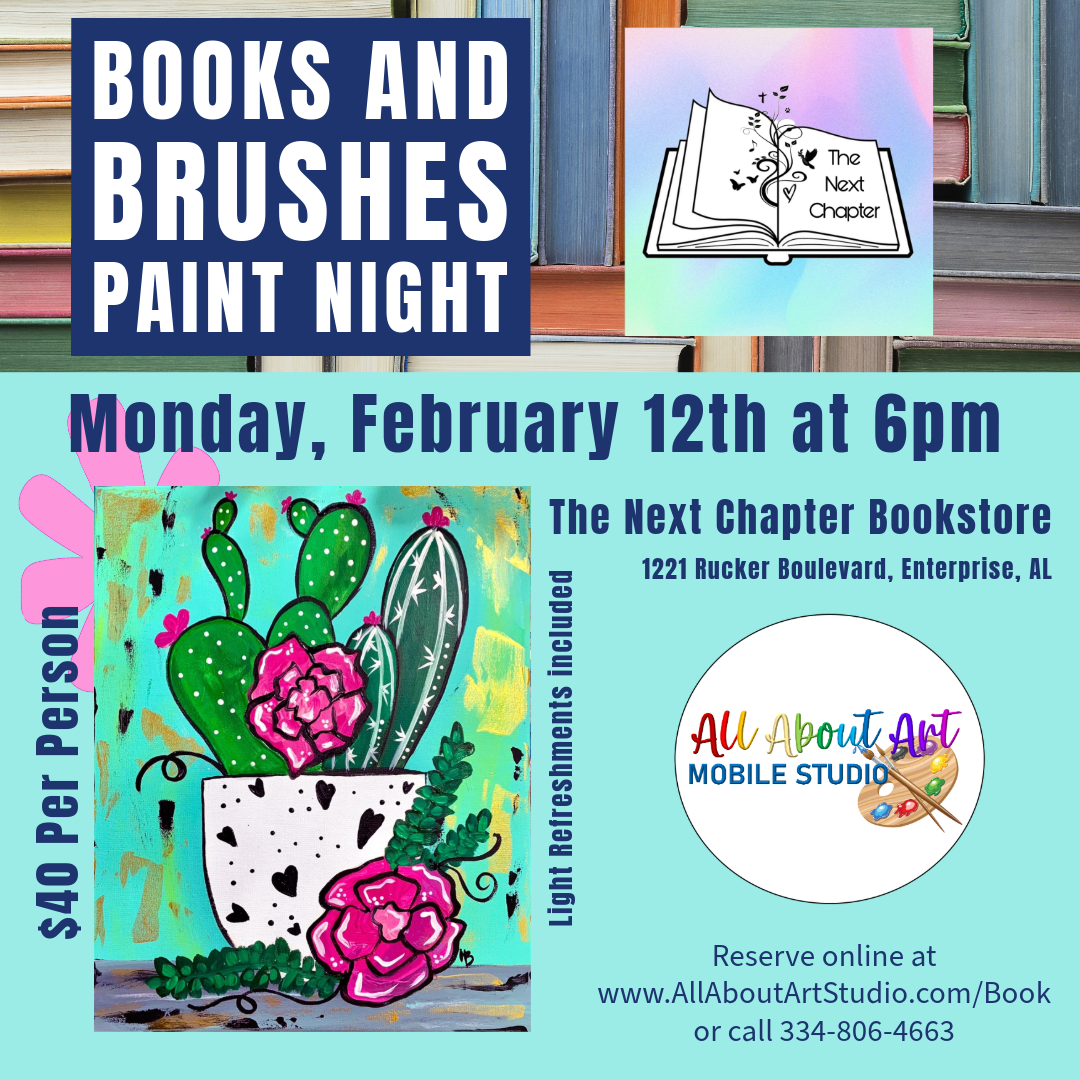 Monday, February 12th at 6pm "Books and Brushes" at The Next Chapter Bookstore