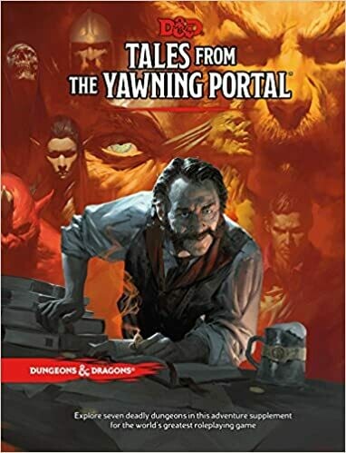 D&amp;D Tales From The Yawning Portal (5th Ed.)