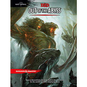 D&amp;D Out Of The Abyss (5th Ed.)