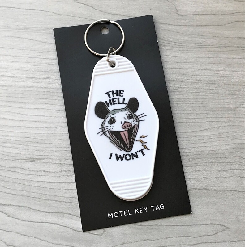 Hell I Won&#39;t Key Fob
