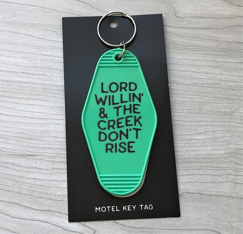 Lord Willin&#39; Key Fob
