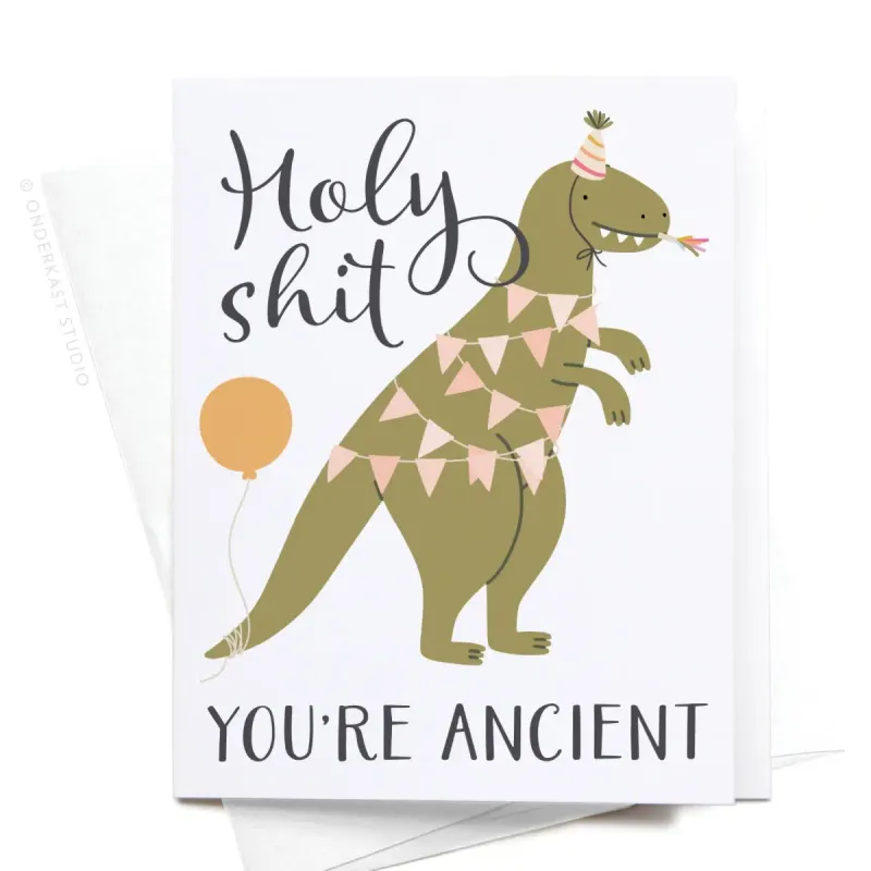 You&#39;re Ancient