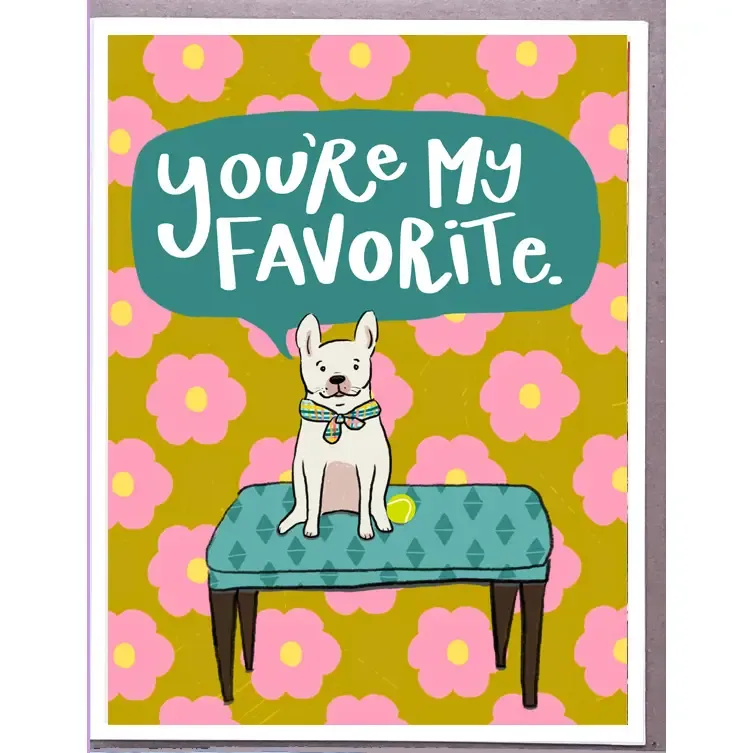 You&#39;re My Favorite