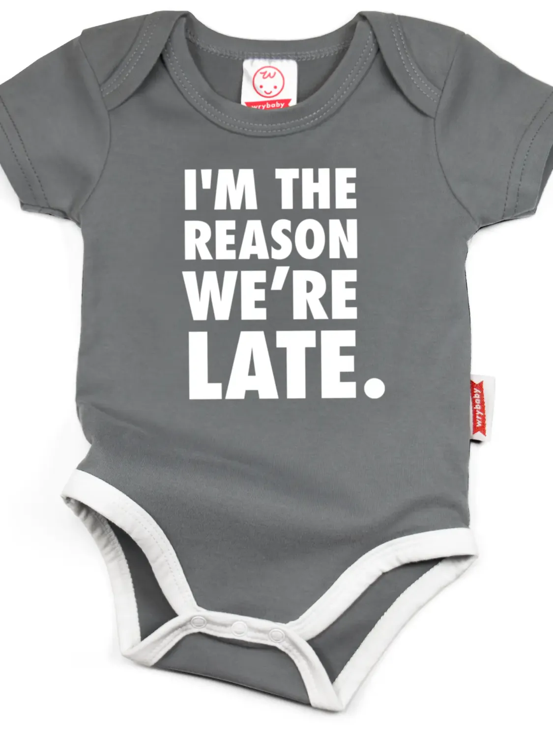 Reason We&#39;re Late Onesie