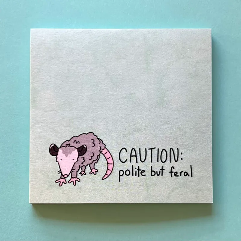 Polite but Feral Sticky Notes