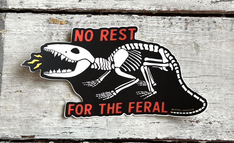 No Rest Feral Sticker