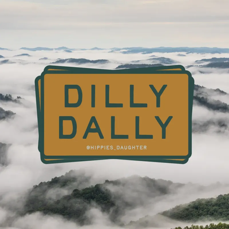 Dilly Dally Sticker