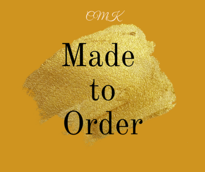 Made to Order