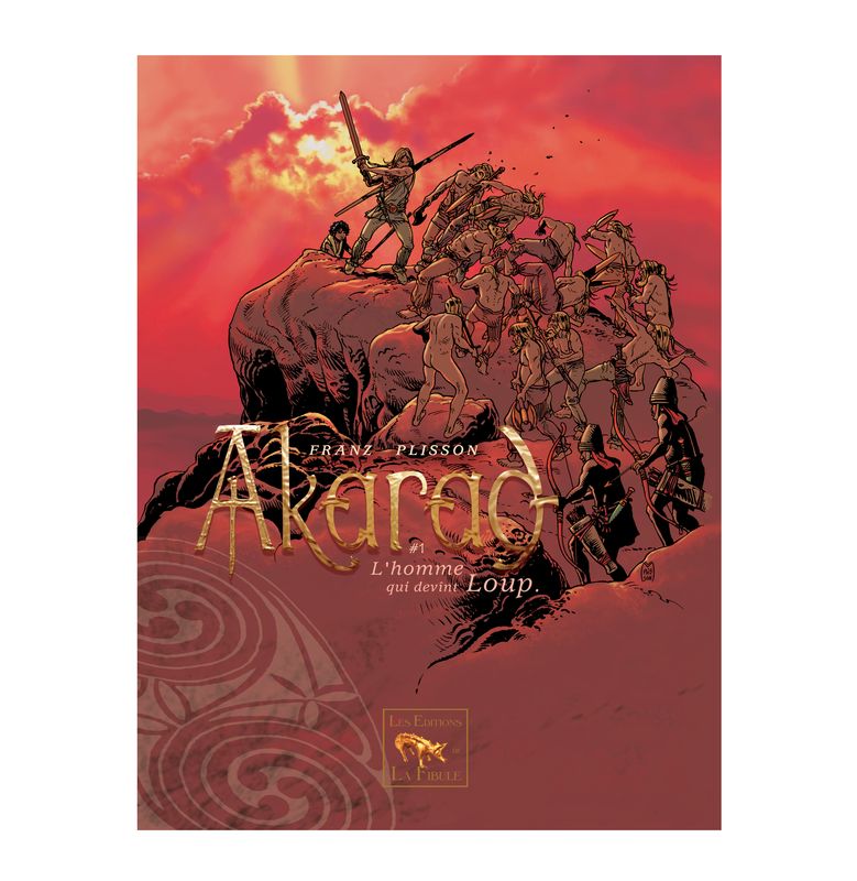 AKARAD - Tome 1 - L&#39;homme qui devînt loup - BD - Aventure Historique
