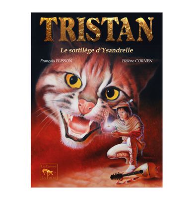 Tristan le ménestrel - Tome 1 - Le sortilège d&#39;ysandrelle - BD