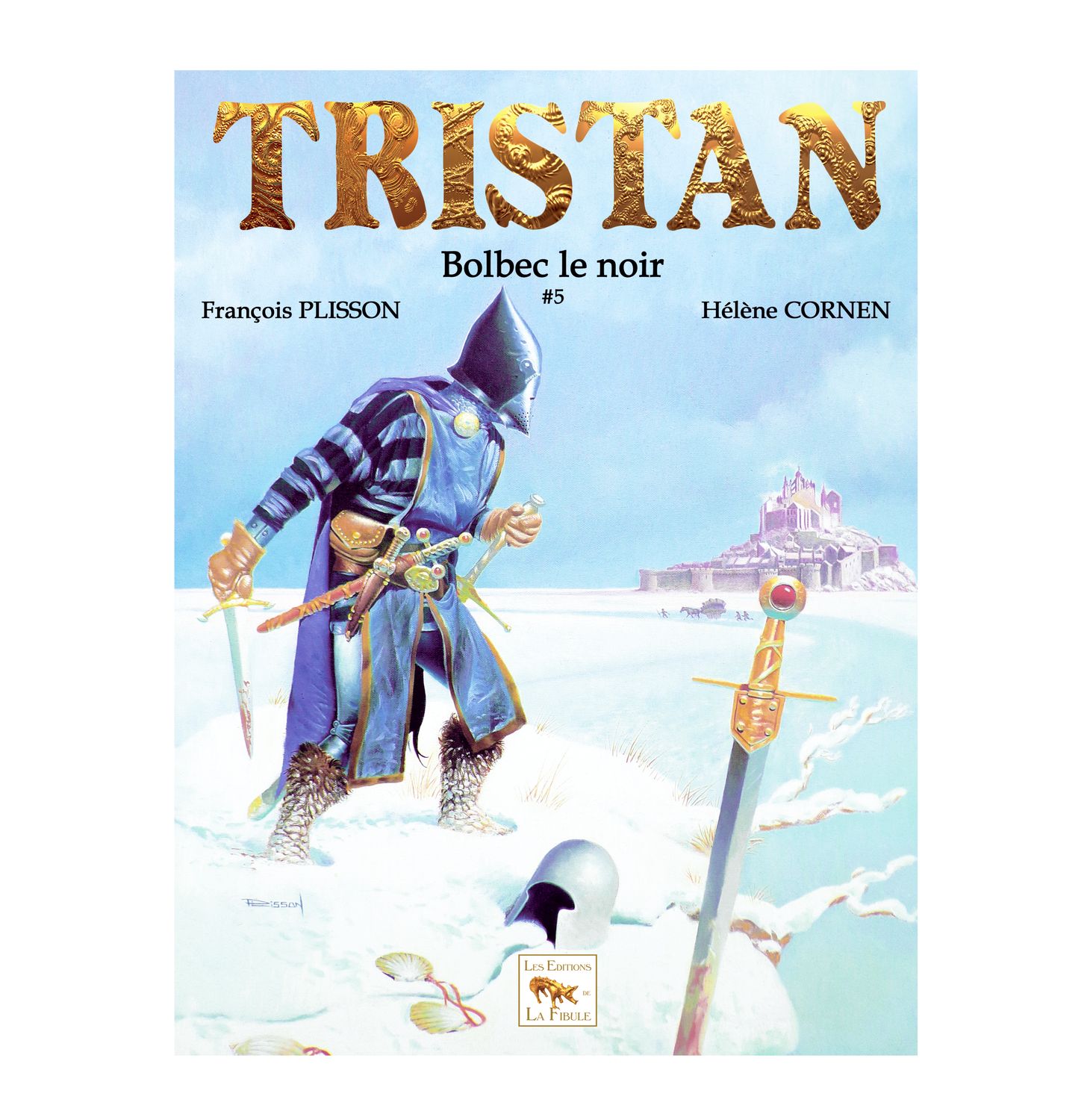 Tristan le ménestrel - Tome 5 - Bolbec le noir - BD