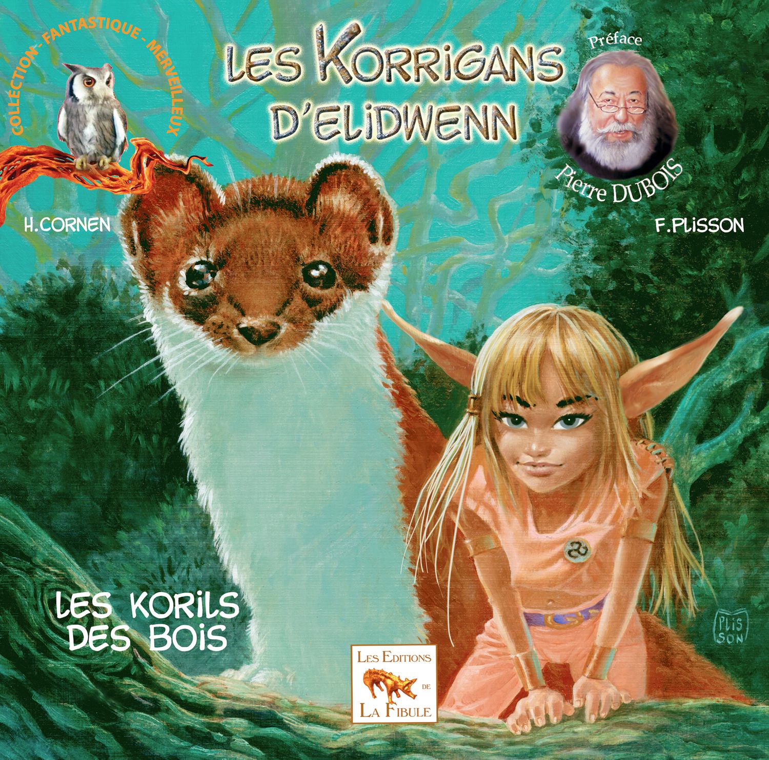 Les korrigans d&#39;Elidwenn - Tome 3 - Les korils des bois