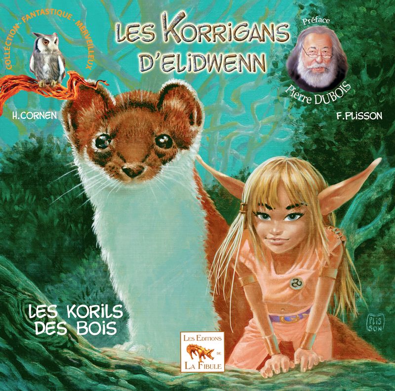 Les korrigans d&#39;Elidwenn - Tome 3 - Les korils des bois