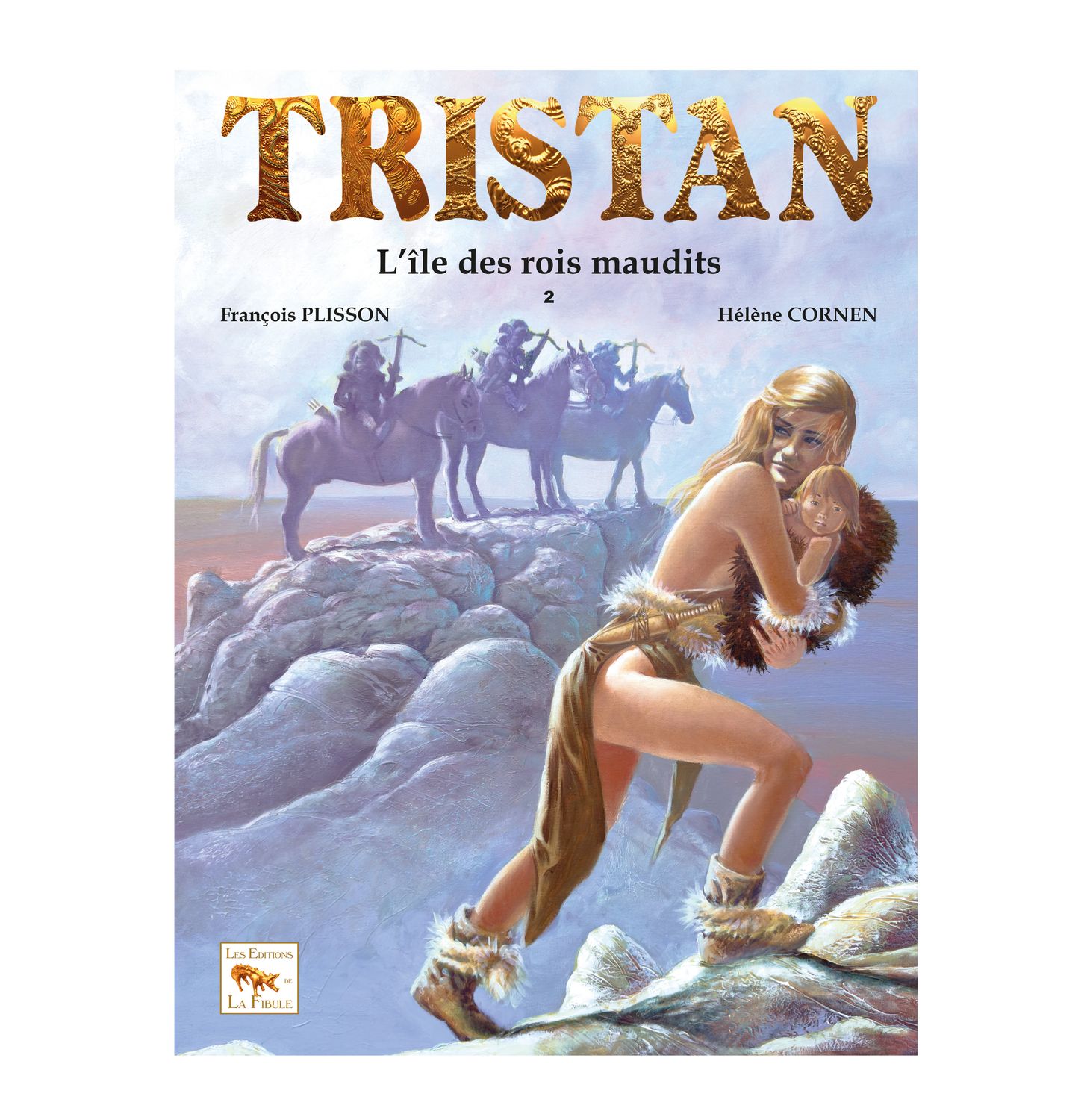 Tristan le ménestrel - Tome 2 - L&#39;île des rois maudits - BD