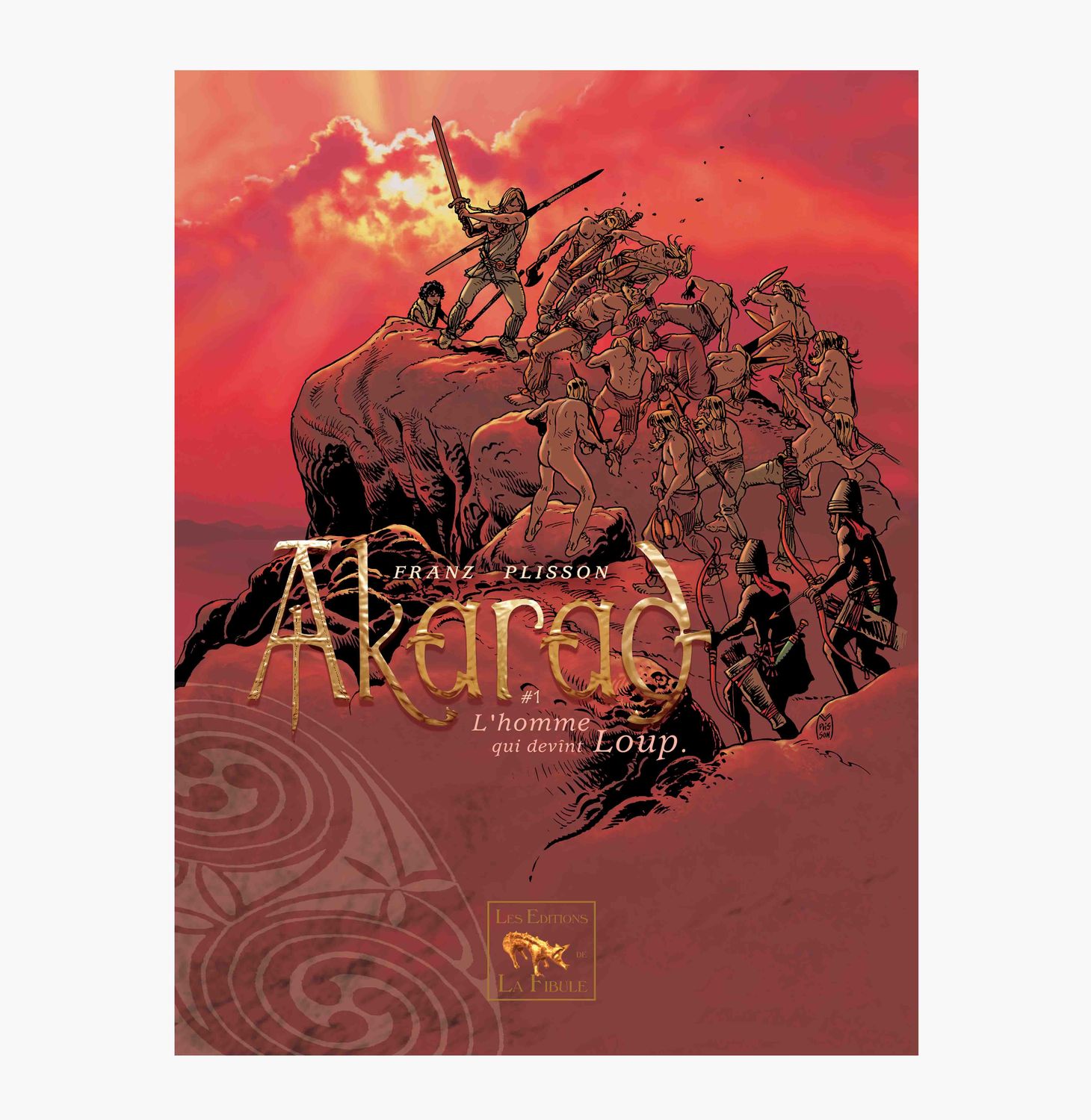 AKARAD - Tome 1 - L&#39;homme qui devînt loup - BD - Aventure Historique