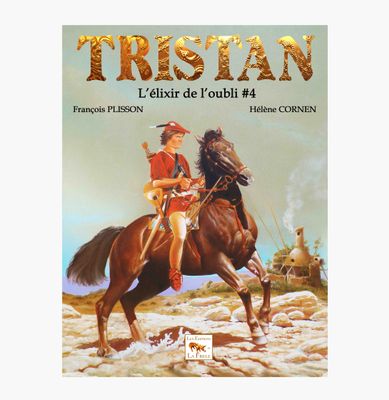 Tristan le ménestrel - Tome 4 - L&#39;élixir de l&#39;oubli - BD