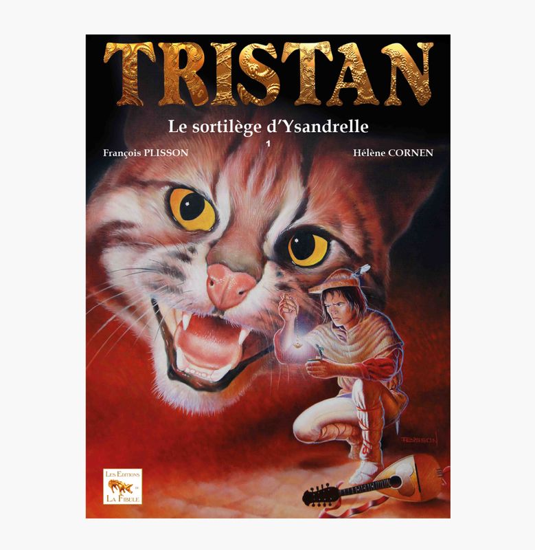 Tristan le ménestrel - Tome 1 - Le sortilège d&#39;ysandrelle - BD