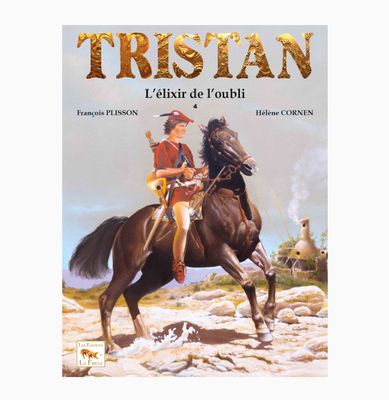Tristan le ménestrel - Tome 4 - L&#39;élixir de l&#39;oubli - BD