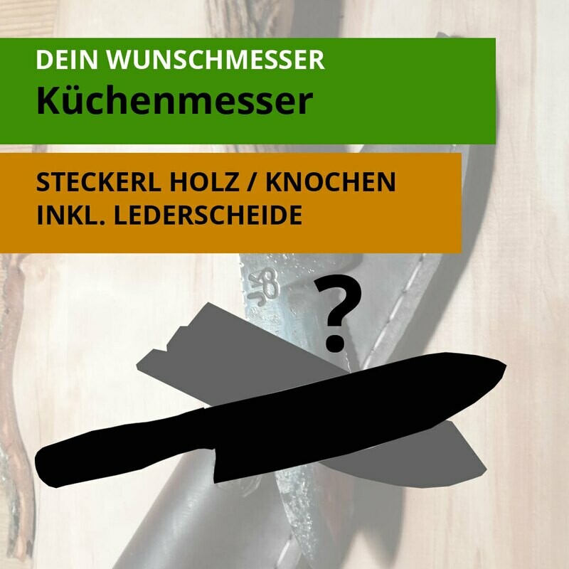 Your dream knife: kitchen knife / kitchen cleaver with plug and handle made of wood or bone & leather sheath. ALSO AVAILABLE AS A GIFT CERTIFICATE! Your dream knife: kitchen knife / kitchen cleaver with plug and handle made of wood or bone & leather sheath. ALSO AVAILABLE AS A GIFT CERTIFICATE!