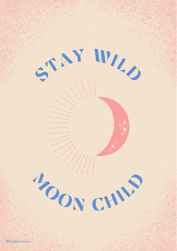 Print Stay Wild Moonchild