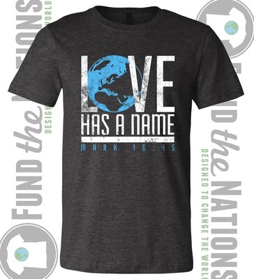Love Has a Name Tees