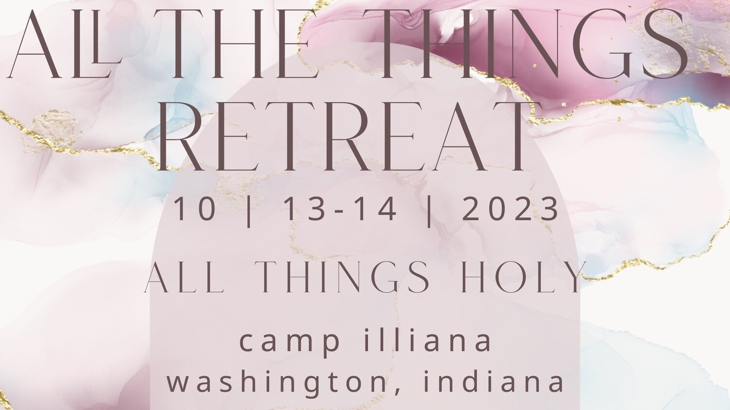 2023 All The Things Retreat Tickets