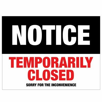 Temporarily Closed Notice