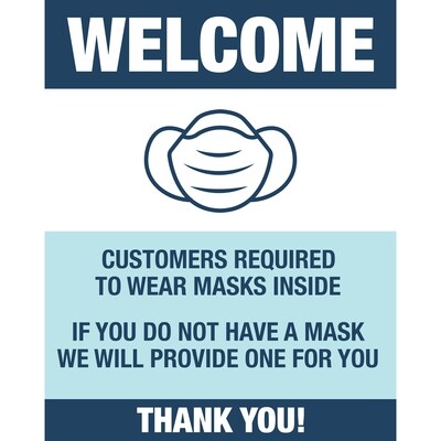 Welcome Mask Required -We will provide