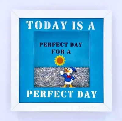 Andreas Lichter "Today is a perfect day" Donald Duck gerahmt