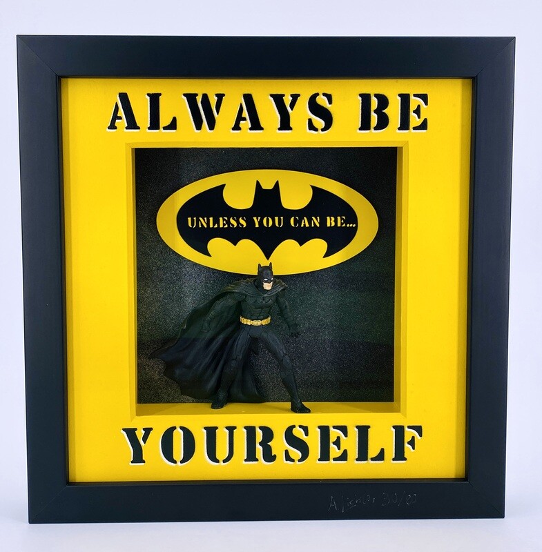 Andreas Lichter "Alway be Yourself" Batman gerahmt