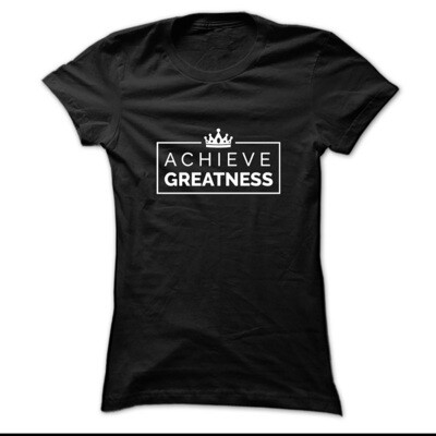 Achieve Greatness Adult T-Shirt (Black)
