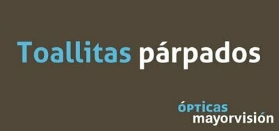 Toallitas párpados