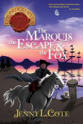 **PRE-ORDER! The Marquis, the Escape, and the Fox (Book Nine releases 9.18.23)