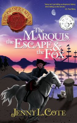 The Marquis, the Escape, and the Fox (Book Nine) NON-Personalized