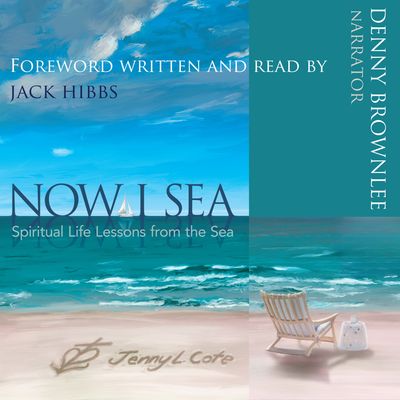 Now I Sea: Spiritual Life Lessons from the Sea  (Audiobook)