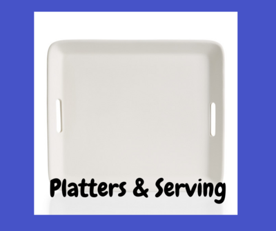 Platters & Serving
