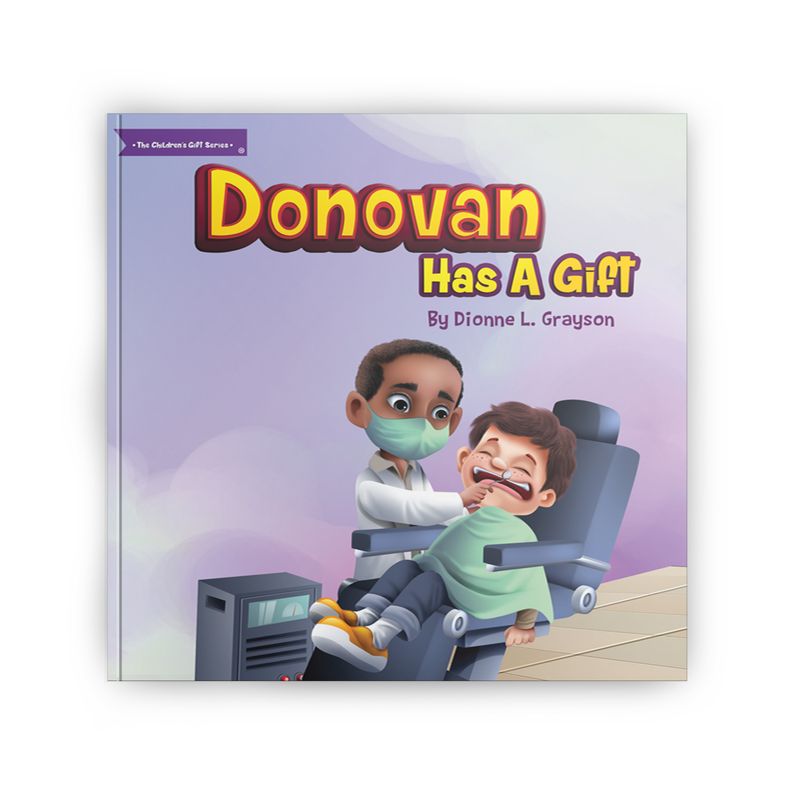 Donovan Has A Gift - The Children’s Gift Series®