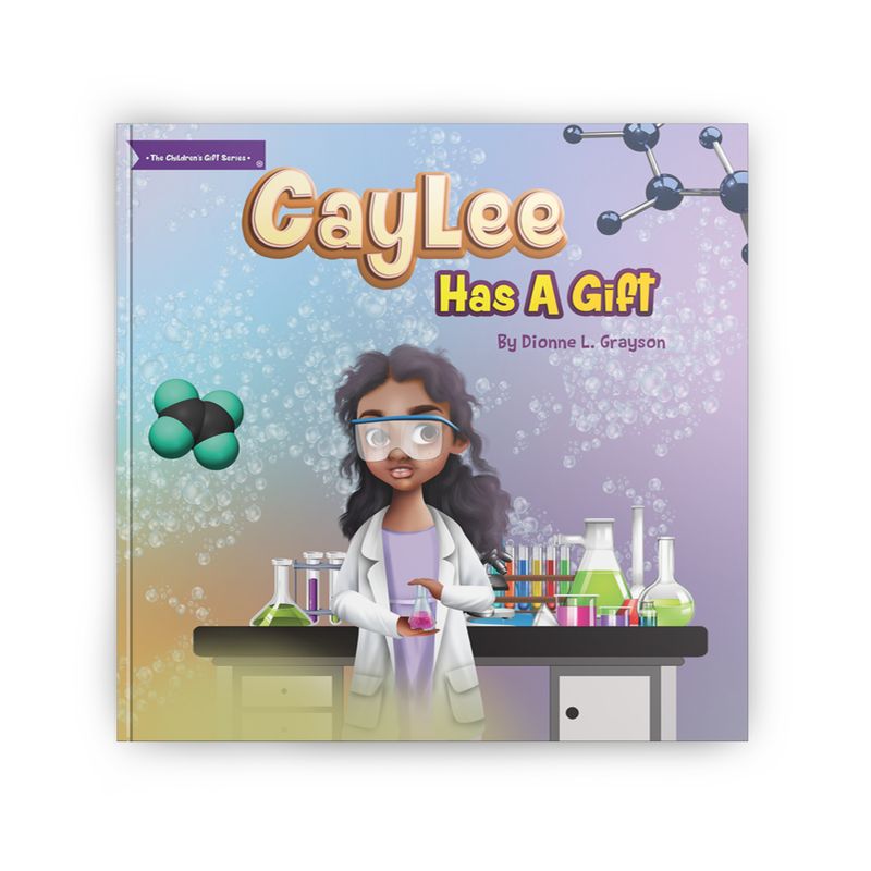Caylee Has A Gift - The Children’s Gift Series®