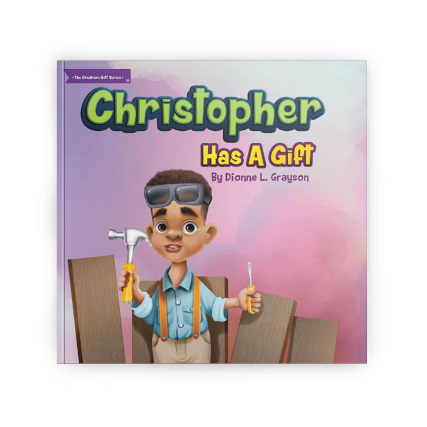 Christopher Has A Gift - The Children’s Gift Series®